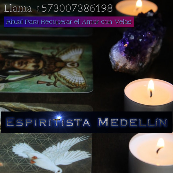 Ritual Para Recuperar el Amor con Velas